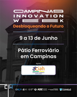 Campinas Innovation Week 2025, o maior evento de inovação e tecnologia da região — e é gratuito!