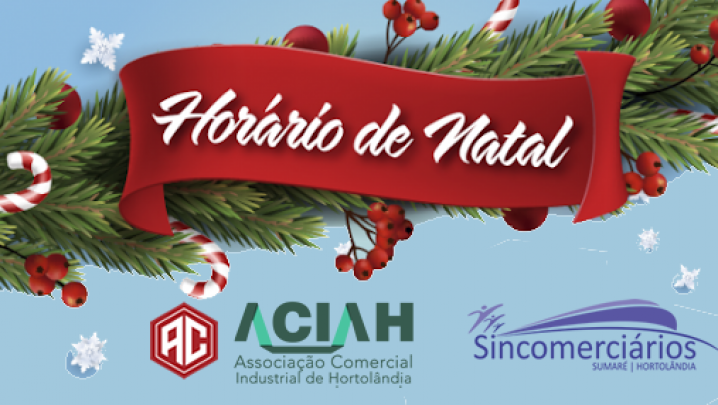 Horário Especial abertura Comércio Natal 2020